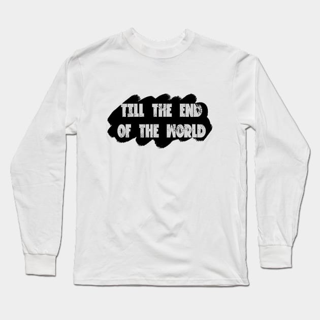 Buffy the vampire slayer spike quote Long Sleeve T-Shirt by shmoart